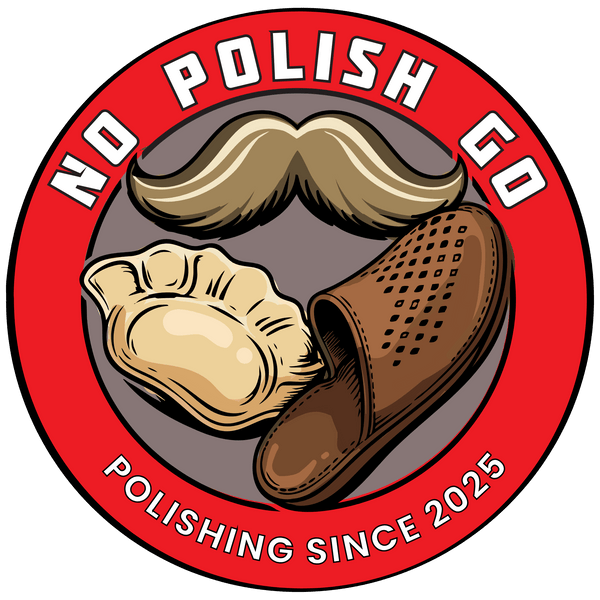 NO POLISH GO